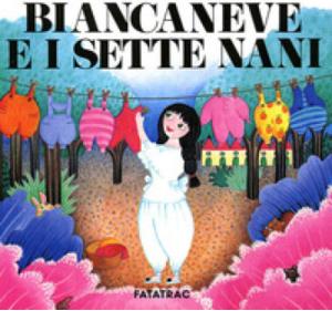 BIANCANEVE E I SETTE NANI